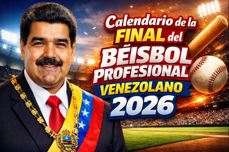 Calendario de la Final del Béisbol Profesional Venezolano 2026 Fechas y Horarios