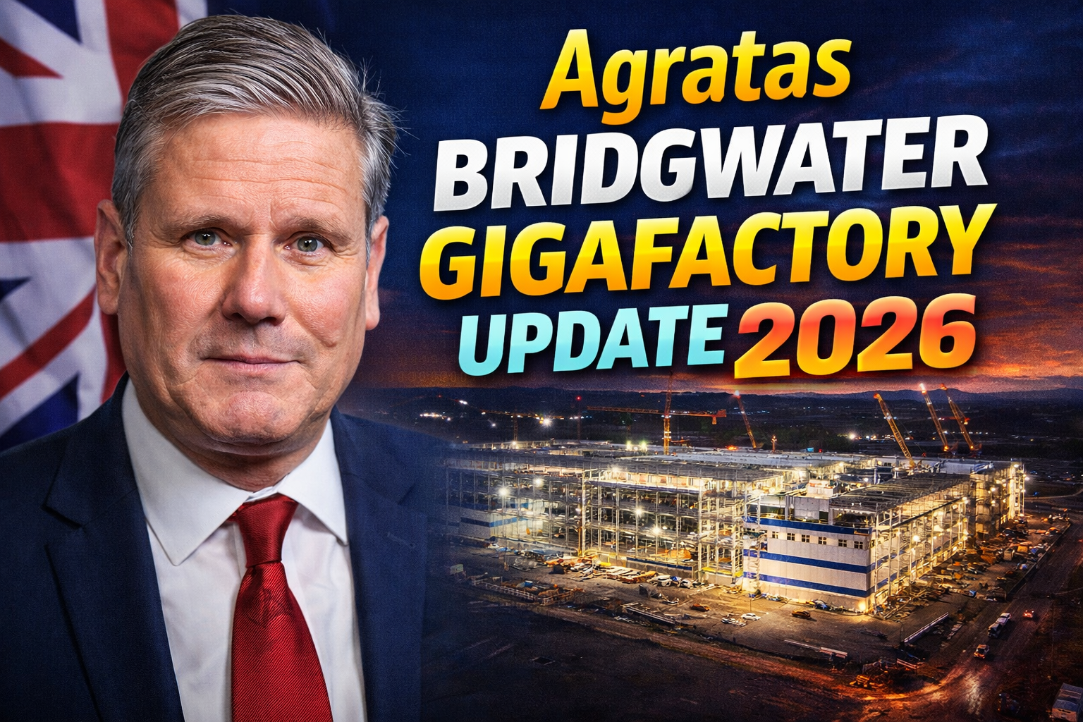 Agratas Bridgwater Gigafactory Update 2026 Construction Progress and New Jobs